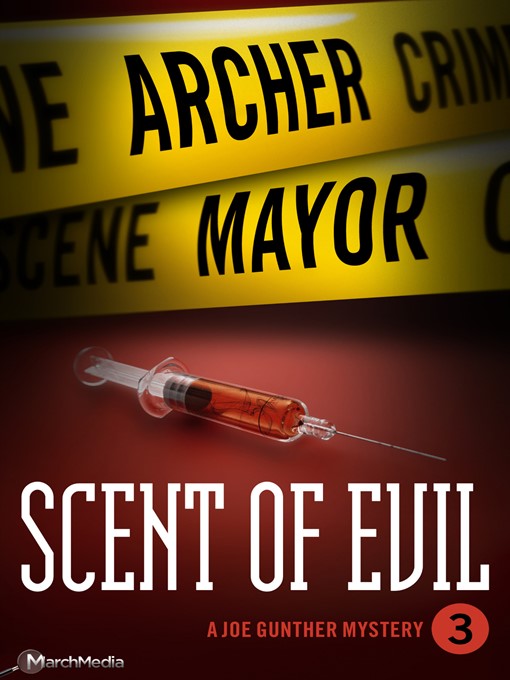 Title details for Scent of Evil by Archer Mayor - Available